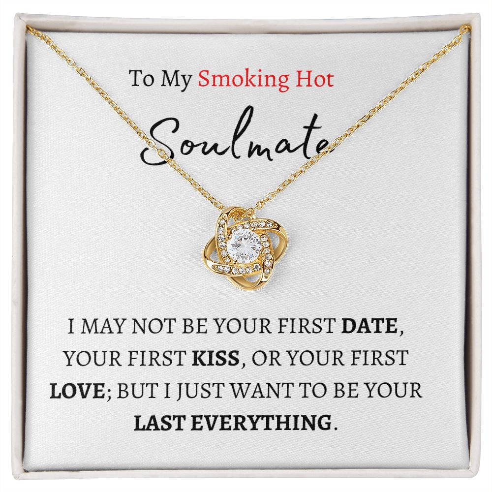 To My Smokin' Hot Soulmate