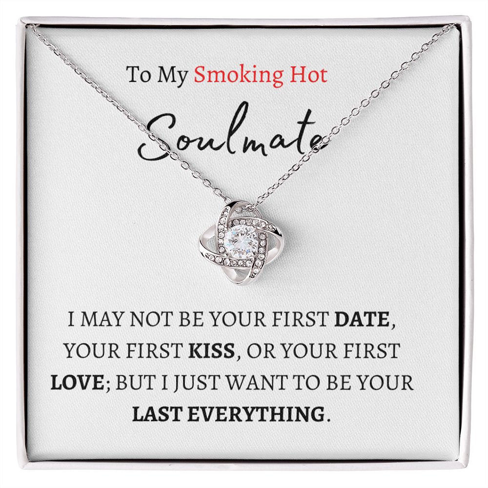To My Smokin' Hot Soulmate