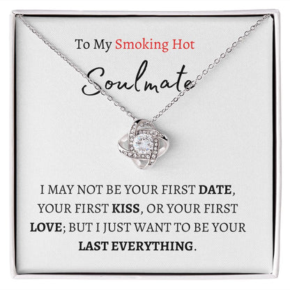 To My Smokin' Hot Soulmate