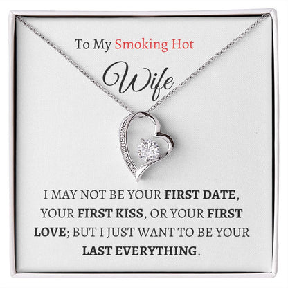 To My Smokin' Hot Wife