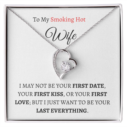 To My Smokin' Hot Wife