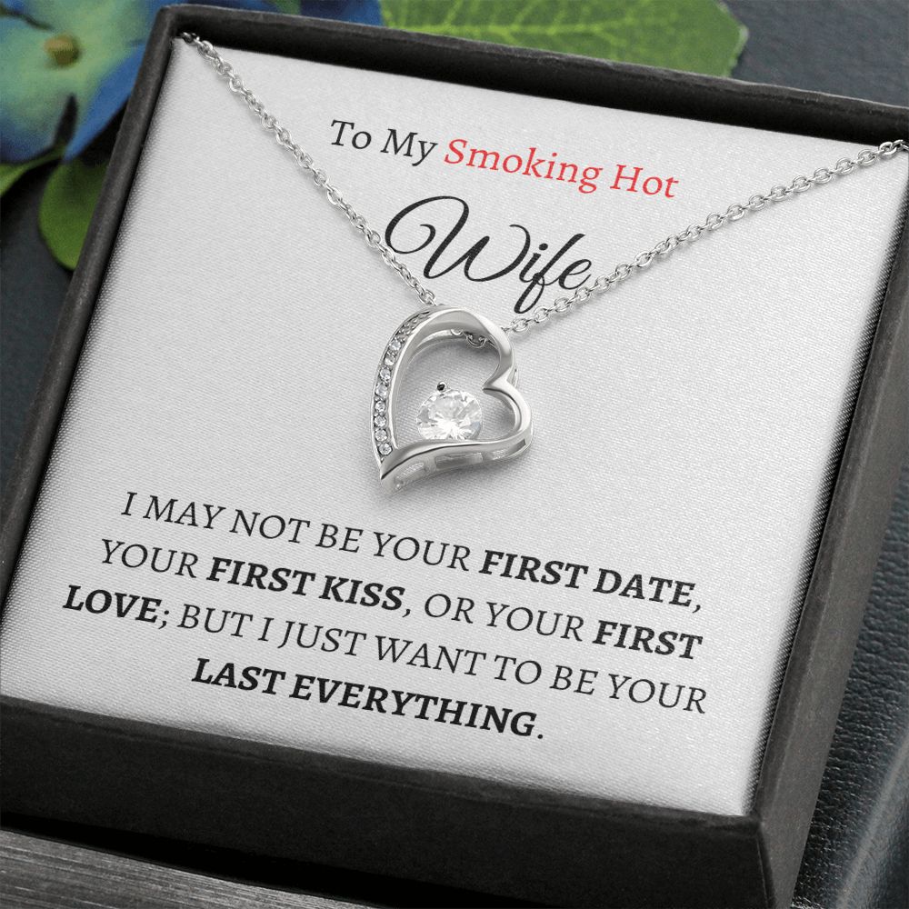To My Smokin' Hot Wife