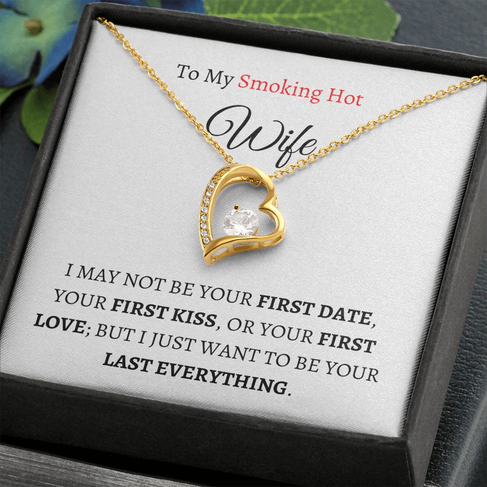 To My Smokin' Hot Wife